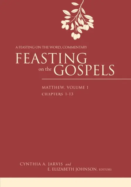 E. Elizabeth Johnson, Cynthia A. Jarvis - Feasting on the Gospels--Matthew, Volume 1, E-bok. Tillgänglighet: Lägg i varukorg