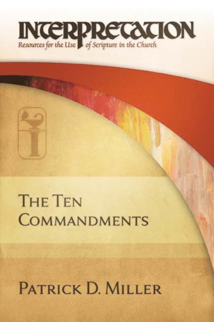 Patrick D. Miller - Ten Commandments, E-bok
