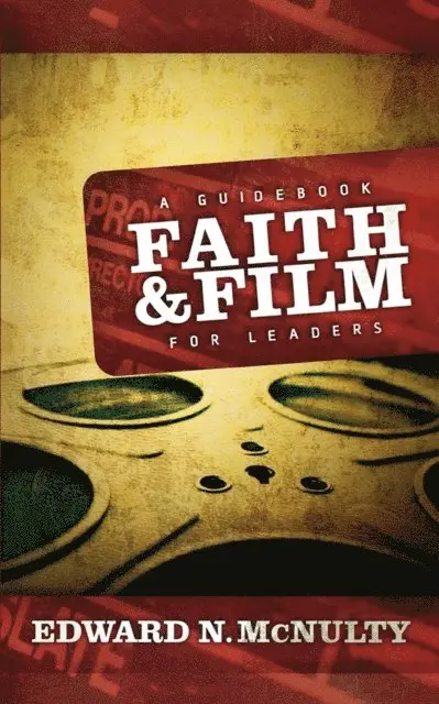 Edward N. McNulty - Faith and Film, E-bok. Tillgänglighet: Lägg i varukorg