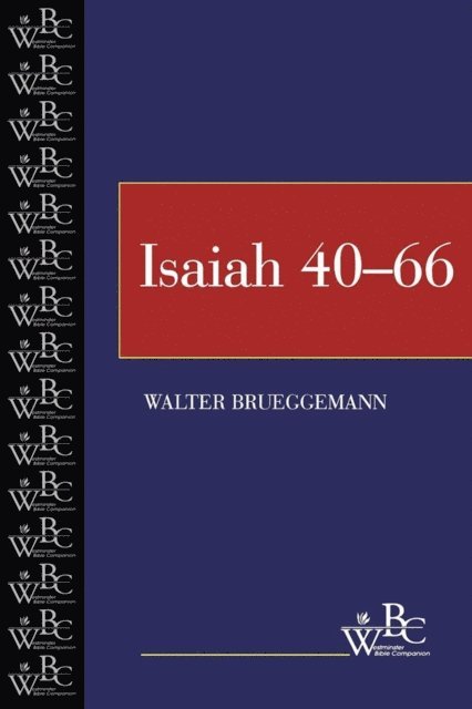 Walter Brueggemann - Isaiah 40-66, E-bok