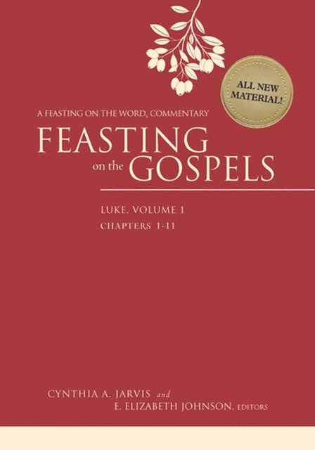 E. Elizabeth Johnson, Cynthia A. Jarvis - Feasting on the Gospels--Luke, Volume 1, E-bok. Tillgänglighet: Lägg i varukorg