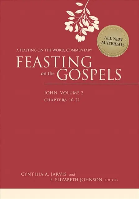 E. Elizabeth Johnson, Cynthia A. Jarvis - Feasting on the Gospels--John, Volume 2, E-bok. Tillgänglighet: Lägg i varukorg