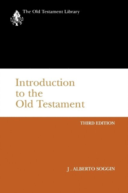 J. Alberto Soggin - Introduction to the Old Testament, Third Edition, E-bok