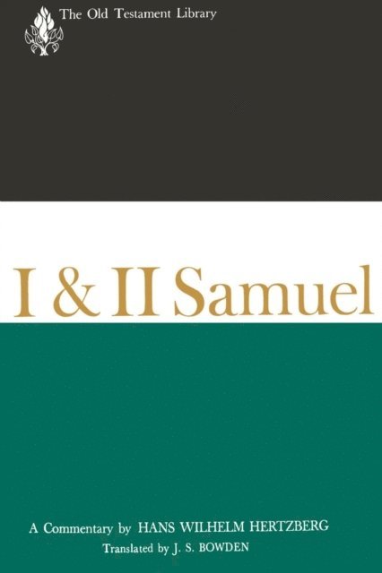 Hans Wilhelm Hertzberg - I and II Samuel (1965), E-bok