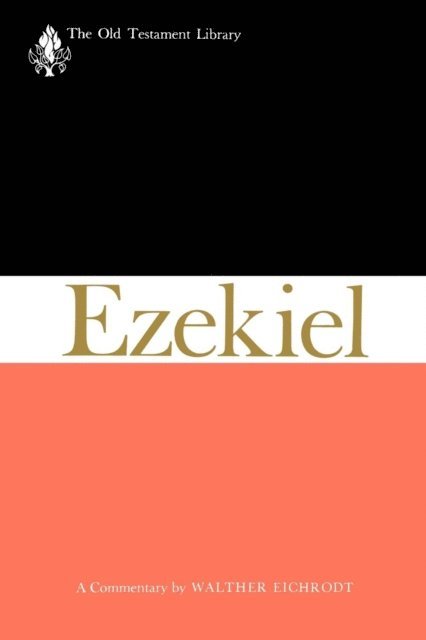 Walther Eichrodt - Ezekiel, E-bok