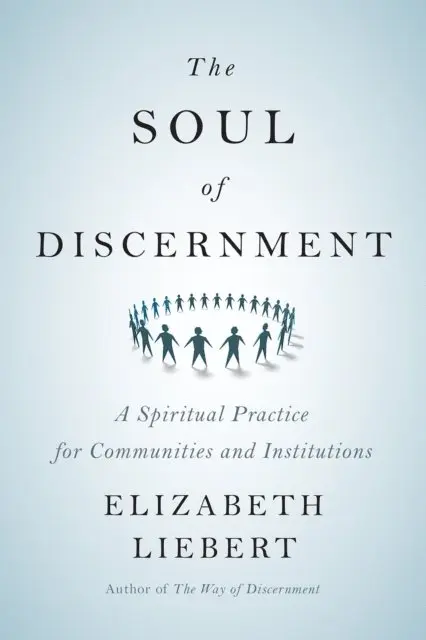 Elizabeth Liebert - Soul of Discernment, E-bok. Tillgänglighet: Lägg i varukorg