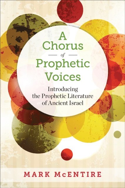 Mark McEntire - Chorus of Prophetic Voices, E-bok