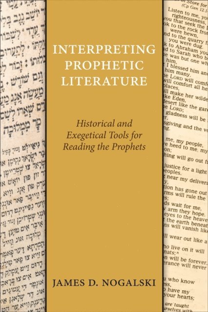 James D. Nogalski - Interpreting Prophetic Literature, E-bok