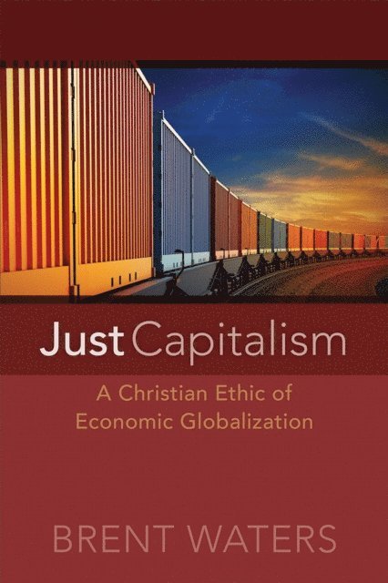 Brent Waters - Just Capitalism, E-bok