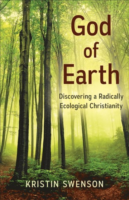 Kristin Swenson - God of Earth, E-bok