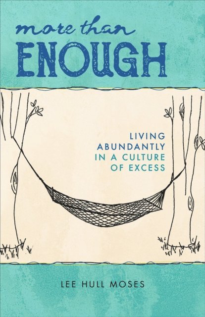 Lee Hull Moses - More than Enough, E-bok