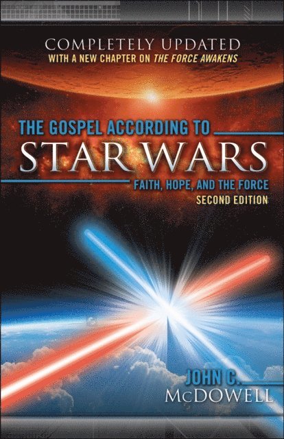 John C. McDowell - Gospel according to Star Wars, Second Edition, E-bok