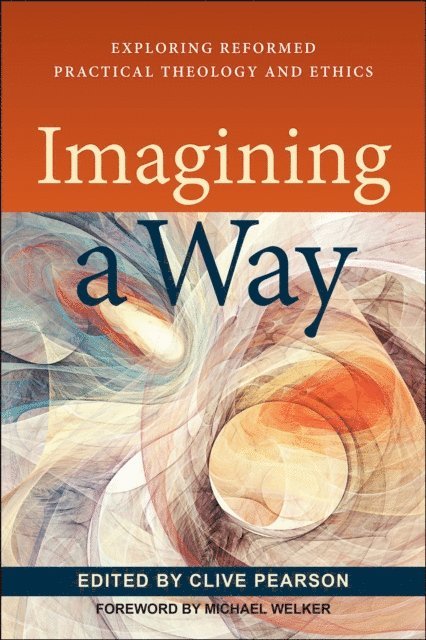 Clive Pearson - Imagining a Way, E-bok
