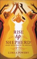 Rise Up, Shepherd!