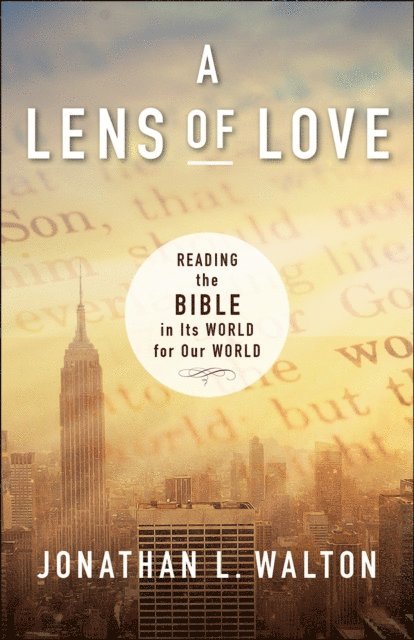 Jonathan L. Walton - Lens of Love, E-bok