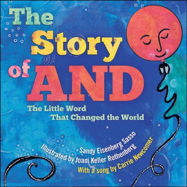 Sandy Eisenberg Sasso - Story of AND, E-bok