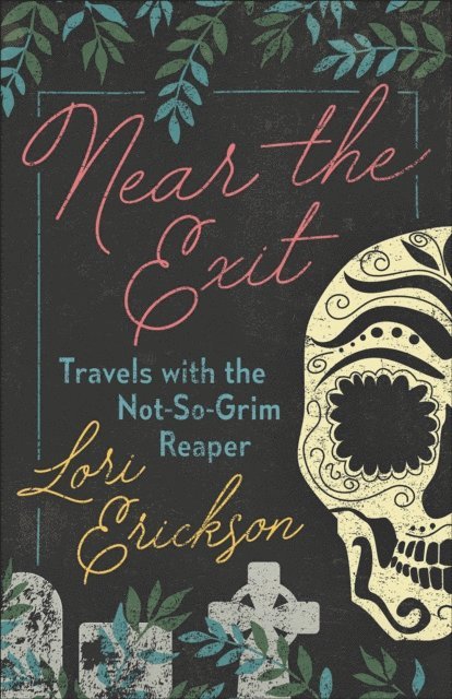 Lori Erickson - Near the Exit, E-bok