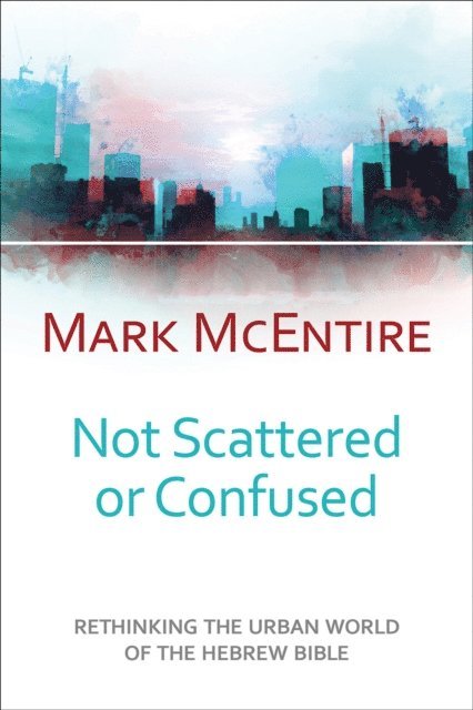 Mark McEntire - Not Scattered or Confused, E-bok