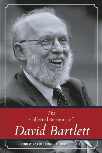 David L. Bartlett - Collected Sermons of David Bartlett, E-bok
