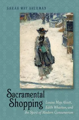 Sarah Way Sherman - Sacramental Shopping, Häftad. Tillgänglighet: Tillfälligt slut
