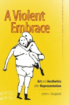 Renée c. Hoogland - Violent Embrace, Häftad. Tillgänglighet: Tillfälligt slut