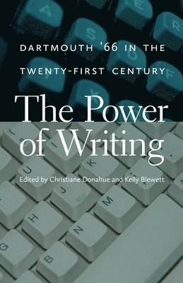 Christiane Donahue, Kelly Blewett - Power of Writing, Häftad. Tillgänglighet: Lägg i varukorg