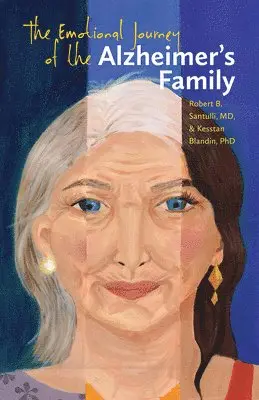 Robert B. Santulli, Kesstan Blandin - Emotional Journey of the Alzheimer's Family, Häftad. Tillgänglighet: Tillfälligt slut