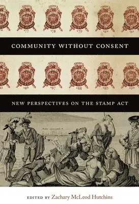Zachary McLeod Hutchins - Community without Consent, Häftad. Tillgänglighet: Tillfälligt slut