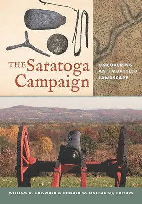 William A. Griswold, Donald W. Linebaugh - Saratoga Campaign, Häftad. Tillgänglighet: Tillfälligt slut