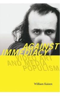 Against Immediacy