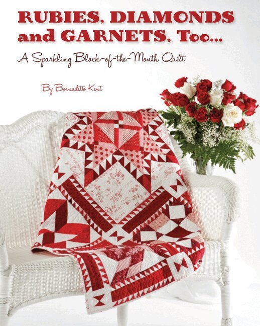 Bernadette Kent - Rubies, Diamonds and Garnets, Too, Häftad