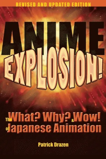 Patrick Drazen - Anime Explosion!, E-bok. Tillgänglighet: Lägg i varukorg