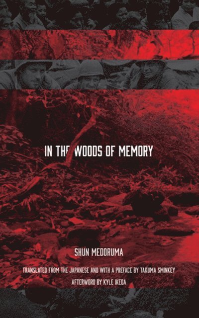Shun Medoruma - In the Woods of Memory, E-bok. Tillgänglighet: Lägg i varukorg
