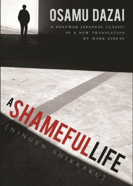 Osamu Dazai - Shameful Life, E-bok