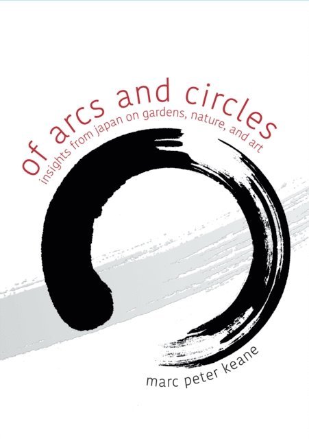 Marc Peter Keane - Of Arcs and Circles, E-bok