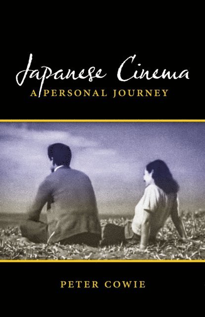 Peter Cowie - Japanese Cinema, E-bok