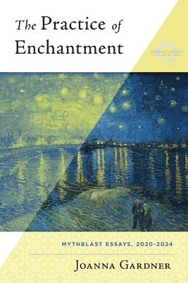 Joanna Gardner - Practice of Enchantment, Häftad