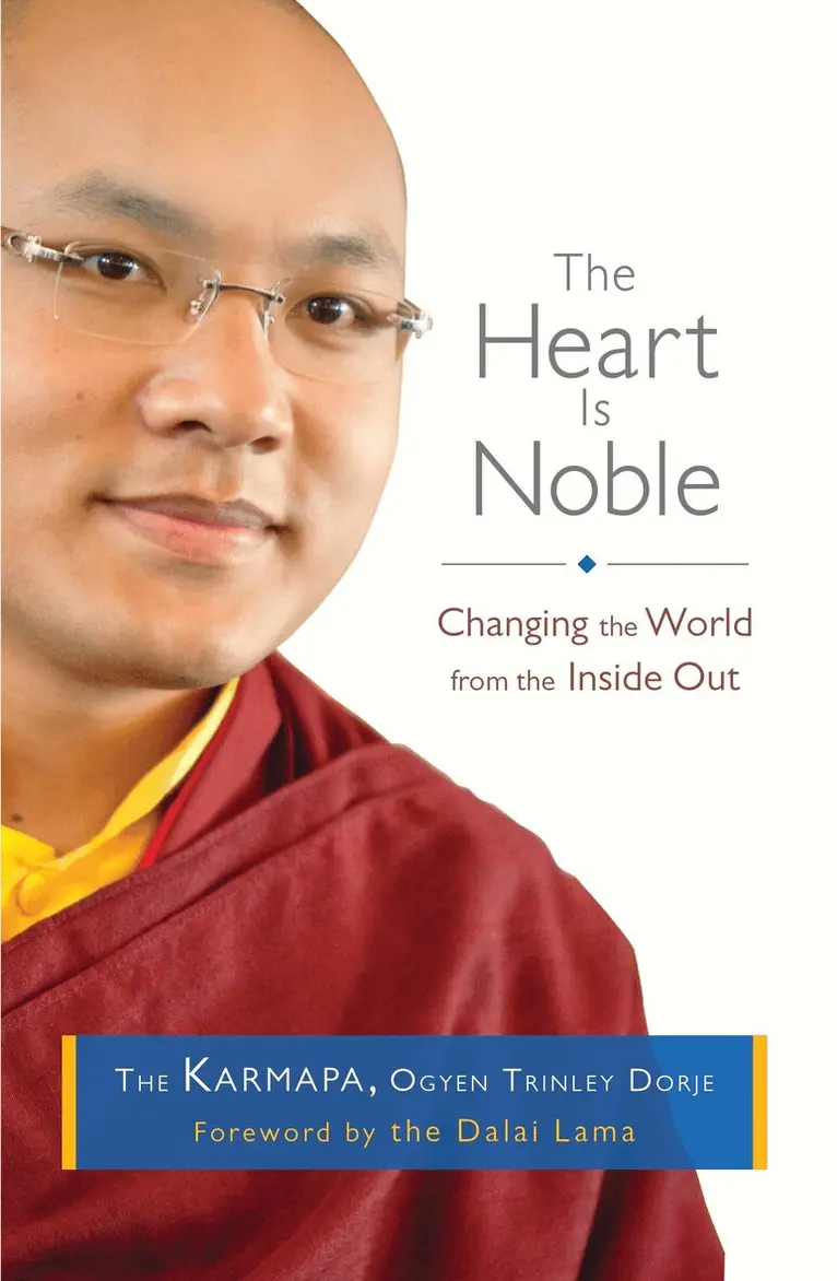 The Seventeenth Karmapa - Heart Is Noble, Häftad. Tillgänglighet: Lägg i varukorg