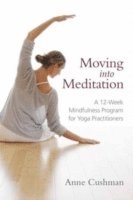 Moving into Meditation