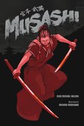 Musashi (A Graphic Novel)
