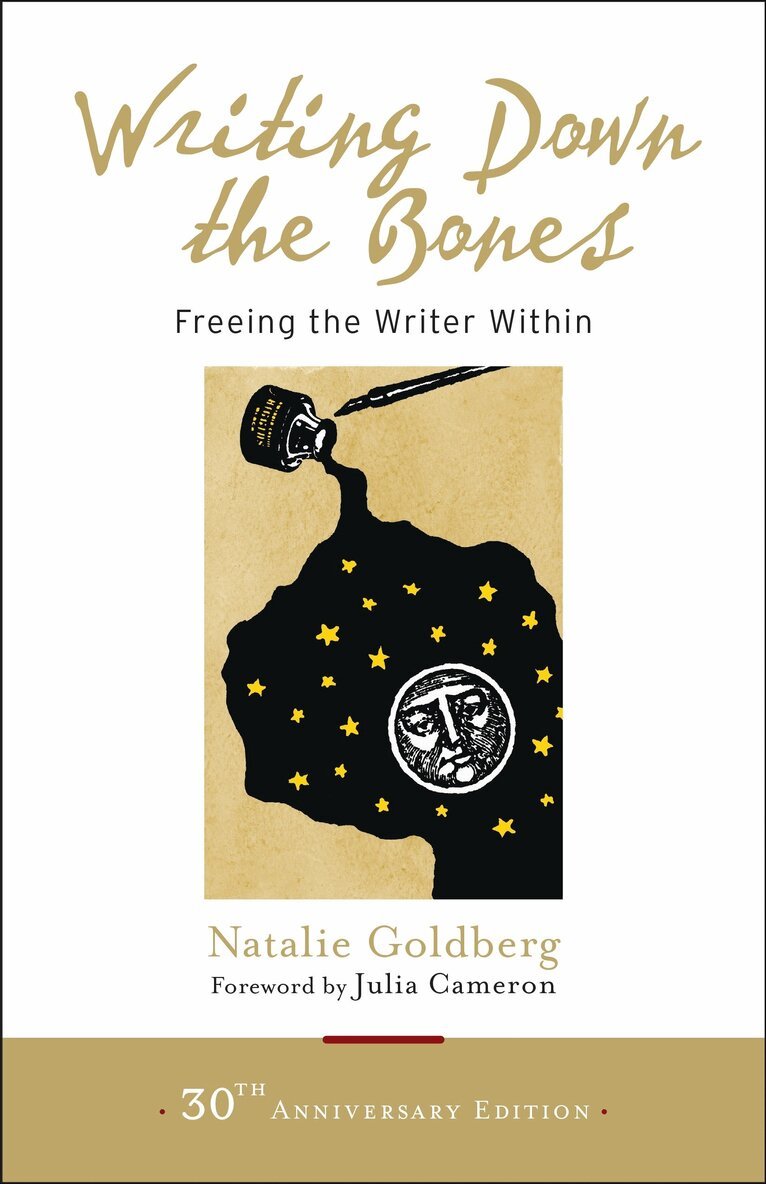 Natalie Goldberg - Writing Down the Bones, Häftad