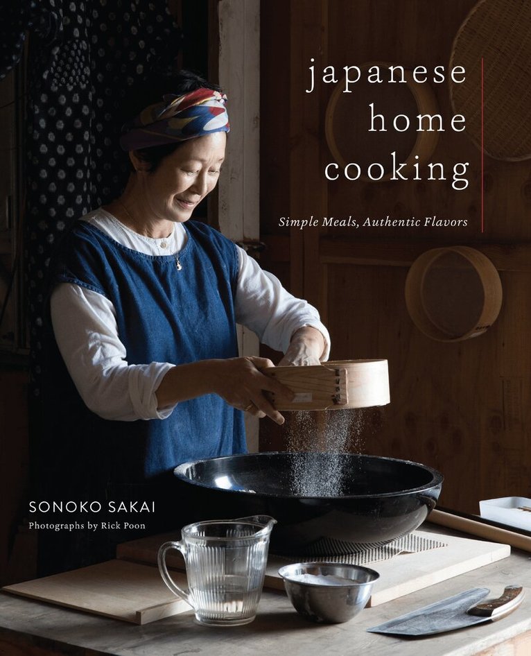 Sonoko Sakai, Rick Poon - Japanese Home Cooking, Inbunden