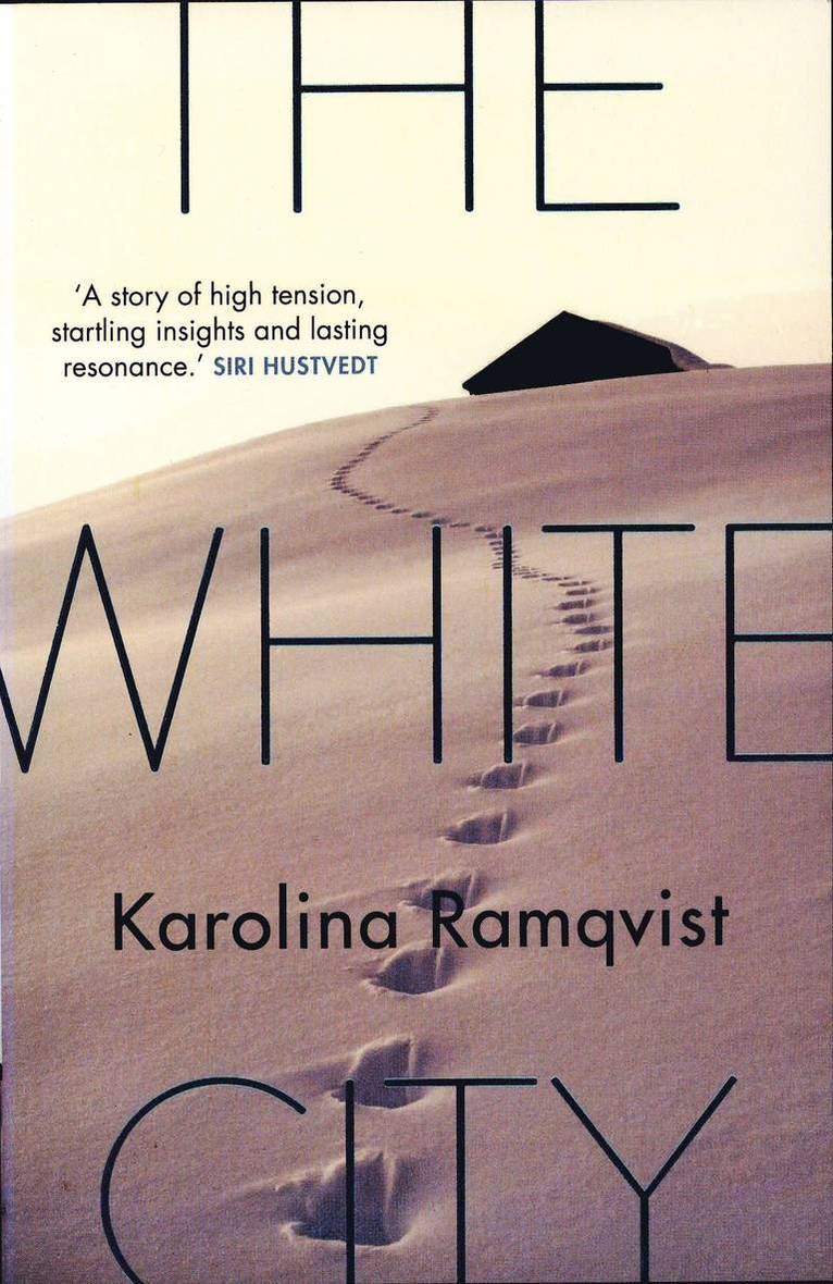 Karolina Ramqvist - White City, Häftad