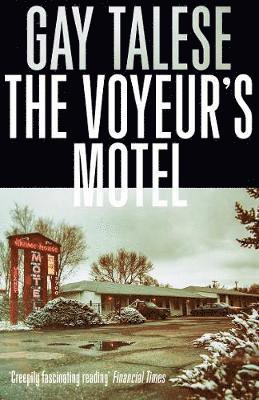 Gay Talese - Voyeur's Motel, Häftad