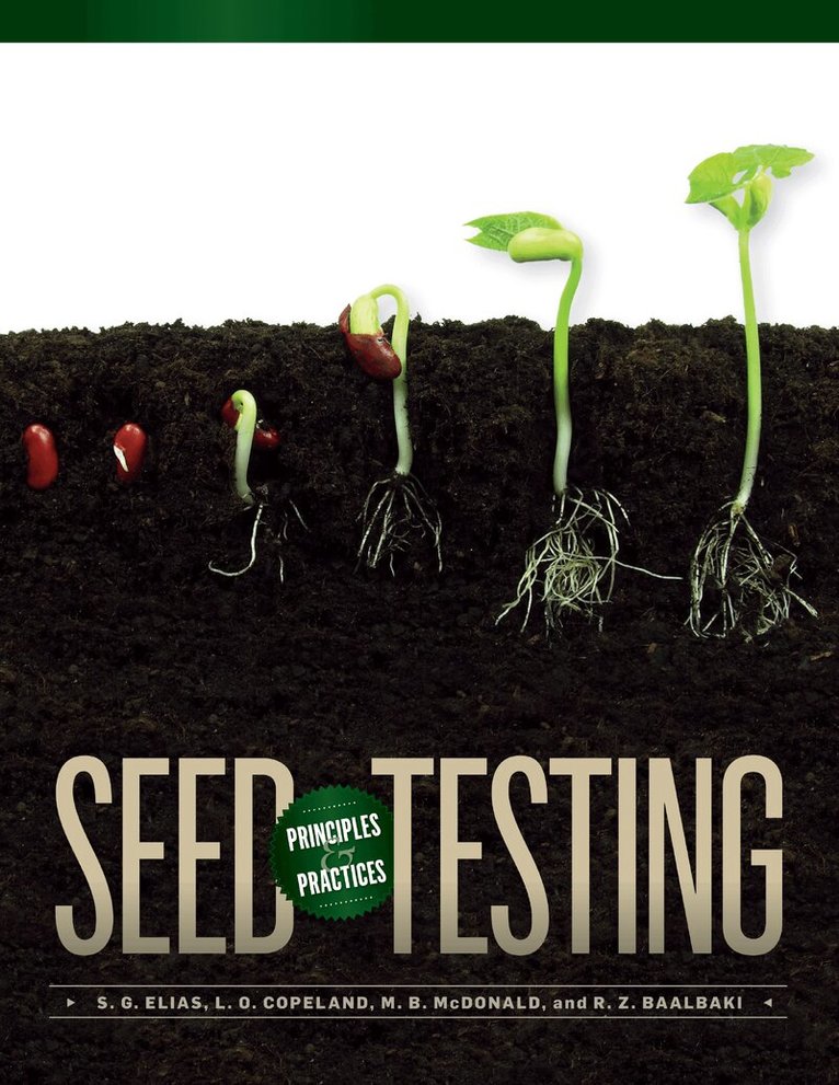 Sabry G. Elias, Lawrence O. Copeland, Miller B. McDonald, Riad Z. Baalbaki - Seed Testing, Inbunden. Tillgänglighet: Tillfälligt slut