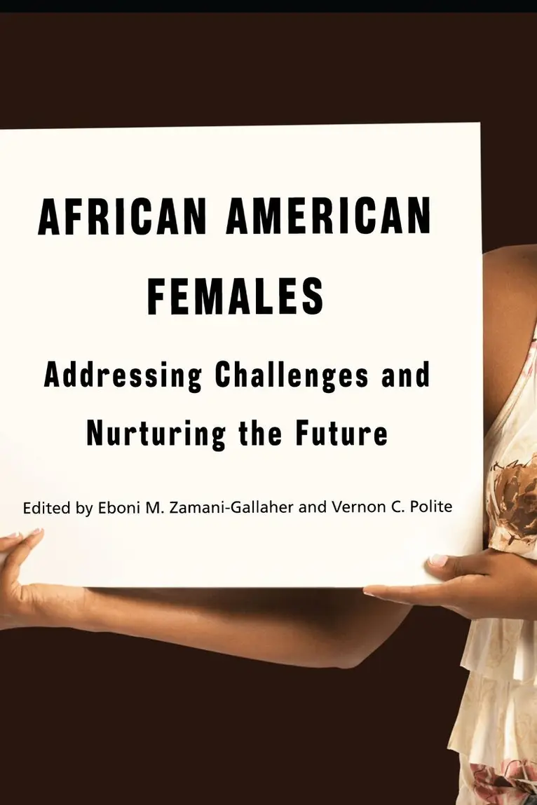 Eboni M. Zamani-Gallaher, Vernon C. Polite - African American Females, Häftad. Tillgänglighet: Tillfälligt slut