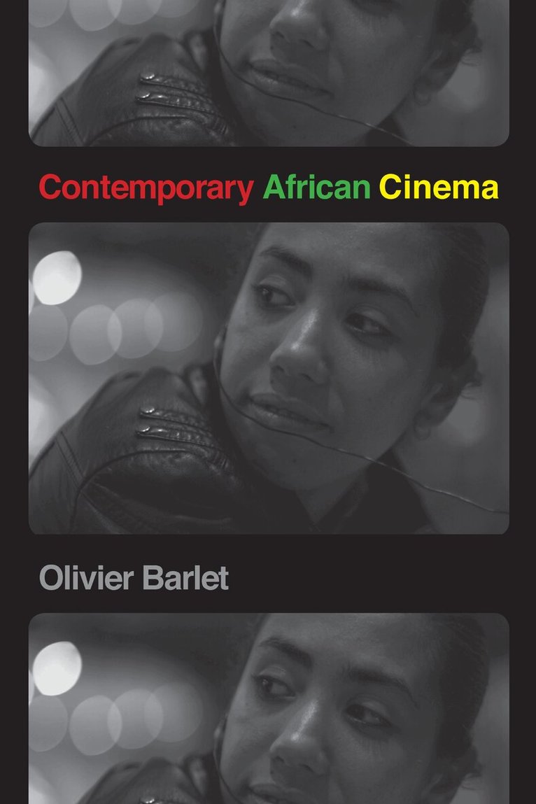 Olivier Barlet - Contemporary African Cinema, Häftad. Tillgänglighet: Tillfälligt slut