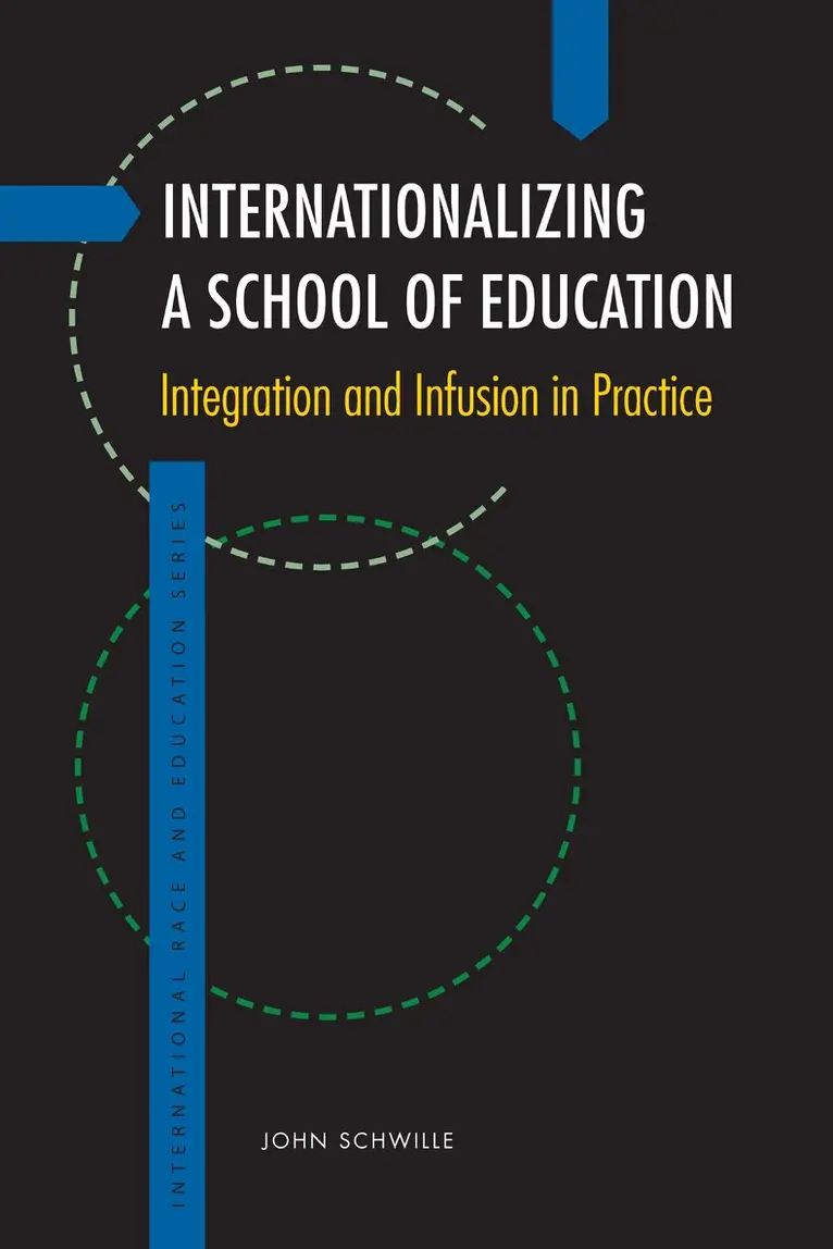 John Schwille - Internationalizing a School of Education, Häftad. Tillgänglighet: Lägg i varukorg