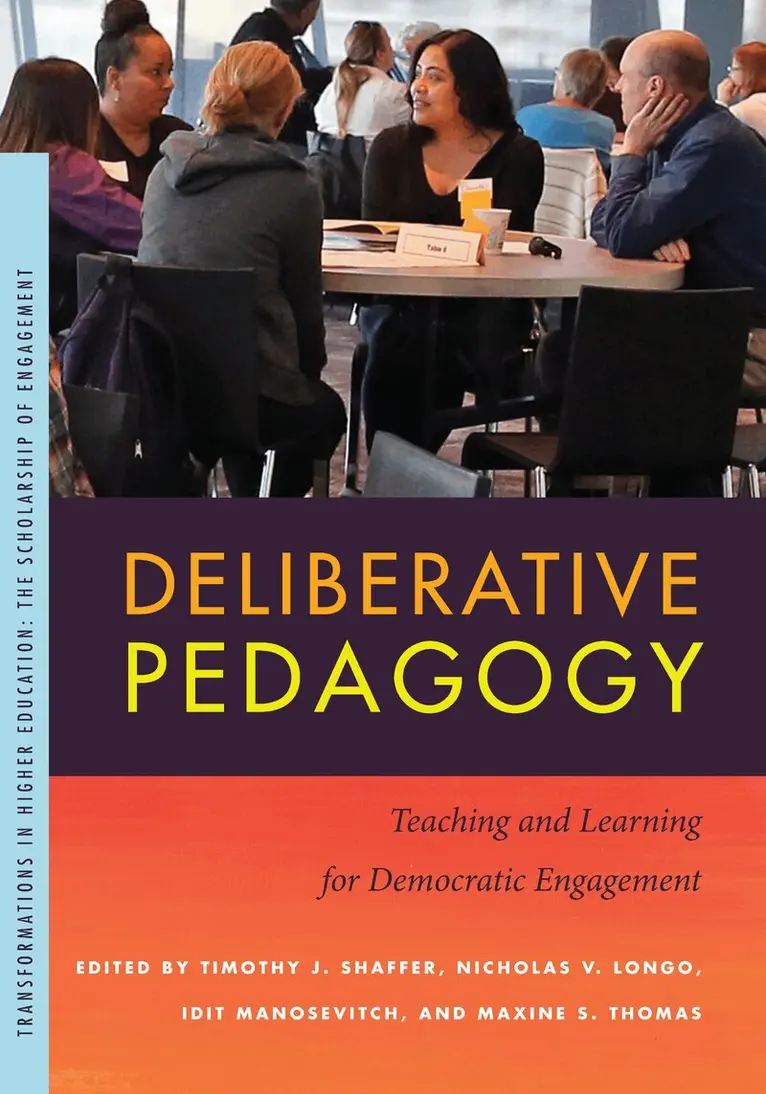 Timothy J. Shaffer, Nicholas V. Longo, Idit Manosevitch, Maxine S. Thomas - Deliberative Pedagogy, Häftad. Tillgänglighet: Lägg i varukorg