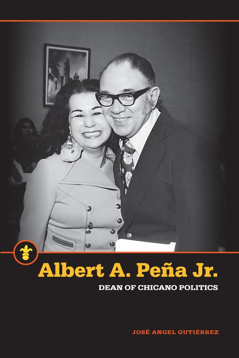 José Angel Gutiérrez - Albert A. Peña Jr., Häftad. Tillgänglighet: Tillfälligt slut